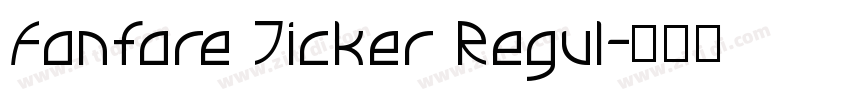 Fanfare Ticker Regul字体转换